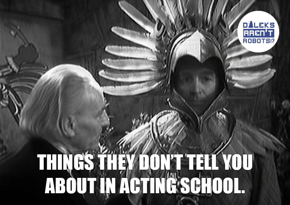 (Image of the Doctor, with Ian doing a thousand-yard stare and wearing a bird headdress) Things they don't tell you about in acting school.