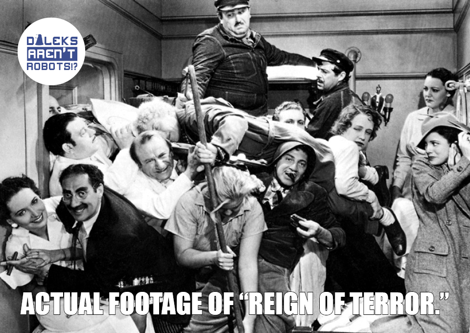 (Image of the Marx brothers and others jammed into a tiny space) Actual footage of "Reign of Terror."
