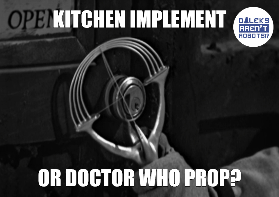 (Image of a weird-looking object with a handle) Kitchen implement or Doctor Who prop?