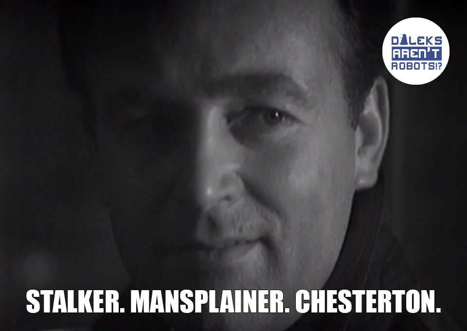 (Creepy image of Ian) Stalker. Mansplainer. Chesterton.